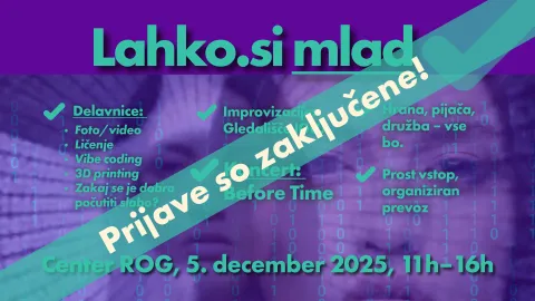 Lahko si mlad prijave zaključene